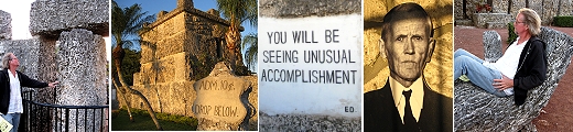 Click here for more pics of Coral Castle!