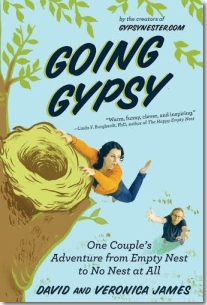 Going Gypsy, One Couple's Adventure from Empty Nest to No Nest at All, Skyhorse Publishing
